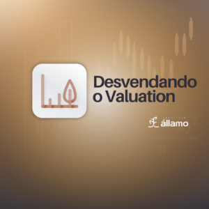 Desvendando o Valuation